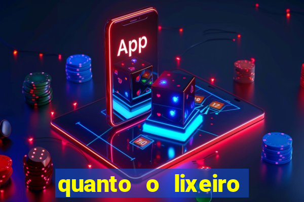 quanto o lixeiro ganha por ano